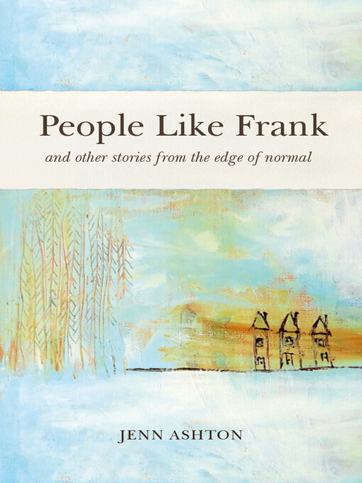 Title details for People Like Frank by Jenn Ashton - Available